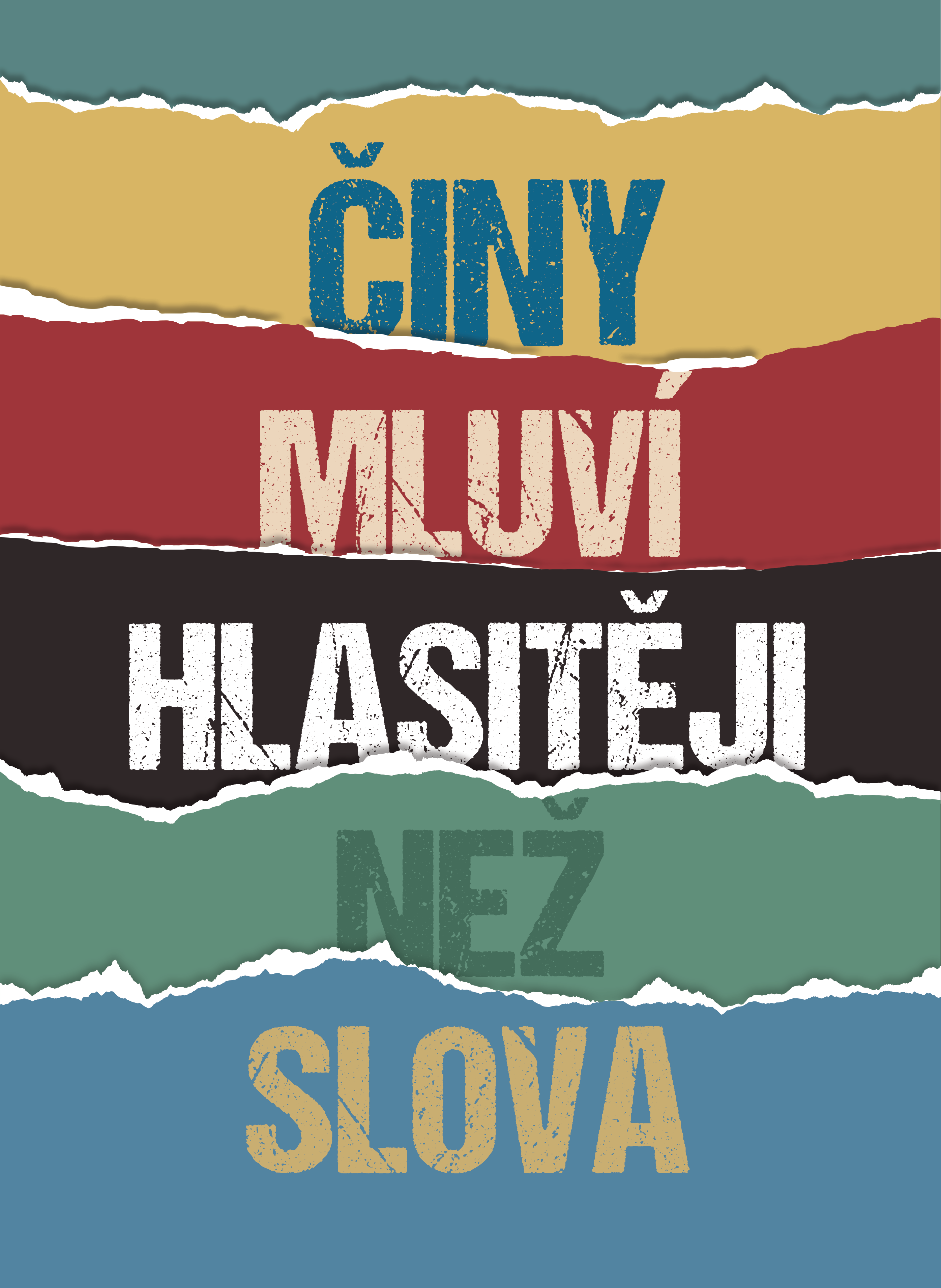 Činy mluví hlasitěji než slova